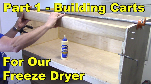 Freeze Dryer Carts Build - Part 1- The Plan, Cutting, Gluing, Assembling