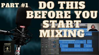 Pre-Mixing.. First Step To Mixing After Recording Vocals Mixing Start To Finish [Part 1]