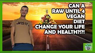 The pros and cons of going raw till 4: The road to raw