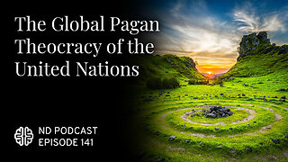 The Global Pagan Theocracy of the United Nations