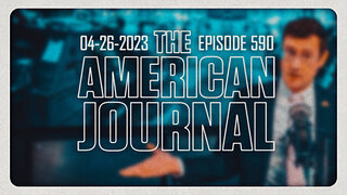 The American Journal - FULL SHOW - 04/26/2023