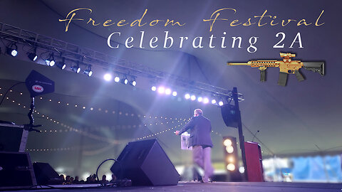 Freedom Festival - A Celebration of the 2nd Amendment