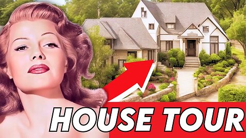 Rita Hayworth | House Tour | WHERE THE LOVE GODDESS LIVED: Step Inside Hollywood's Timeless Glamour