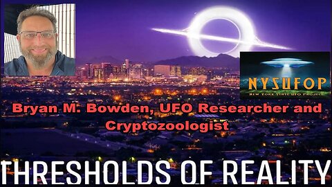 Bryan M. Bowden, UFO Researcher and Cryptozoologist