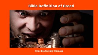 Bible Definition of Greed