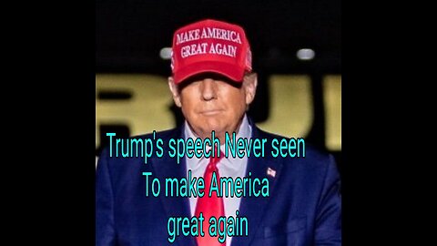 To make America great again.. Donald Trump's speech