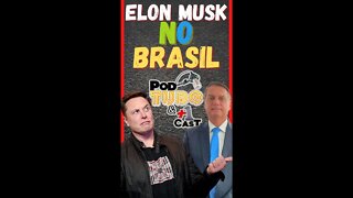 Elon Musk está no Brasil | #shorts #short #podtudo&+1cast