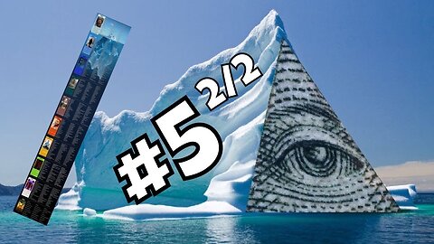 THE CONSPIRACY THEORY ICEBERG (part 5 2_2)