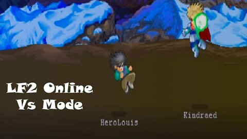 LF2 Online - HeroLouis vs Kindraed