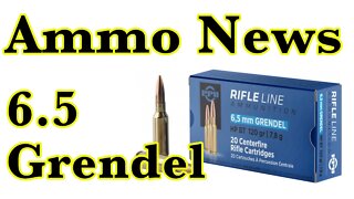 August 2022 Ammo Update - Some good news for 6.5 Grendel