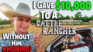 I Gave ($10,000!) To A CATTLE RANCHER In NEED! ~ Saving His Cows From Starvation! (2022 Draught!)