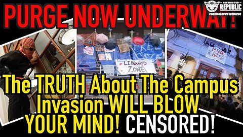 LITERAL PURGE NOW UNDERWAY! THE TRUTH MSM IS HIDING ABOUT THE CAMPUS INVASION! IT'LL BLOW YOUR MIND!