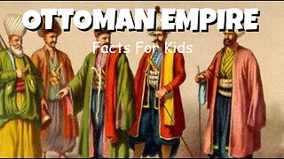 Ottoman Empire Facts For Kids