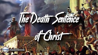 The Death Sentence of Christ (Medieval Apocrypha) - HQ Audiobook