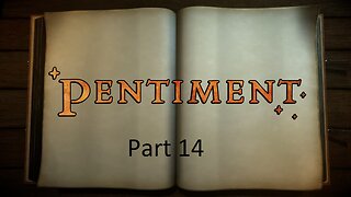 Pentiment Let's Play Part 14 - Magdalene