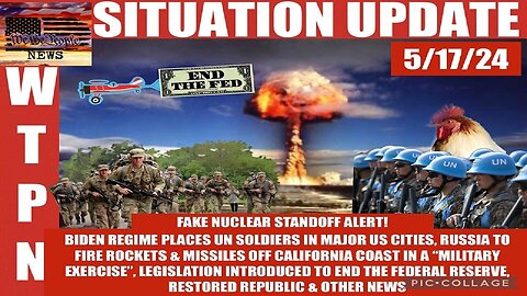 Situation Update 5/17/24