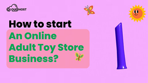 How to start An Online Adult Toy Store Business?