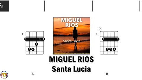 MIGUEL RIOS Santa Lucia - FCN GUITAR CHORDS & LYRICS