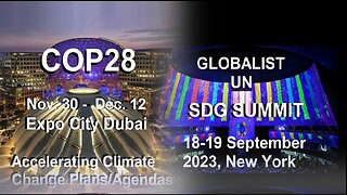 2023 Upcoming Globalist Climate Change Agenda Meetings...(More Accelerations?)