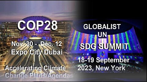 2023 Upcoming Globalist Climate Change Agenda Meetings...(More Accelerations?)
