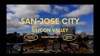 Explore the Unexpected Hidden Gems of San Jose, Silicon Valley | Stufftodo.us