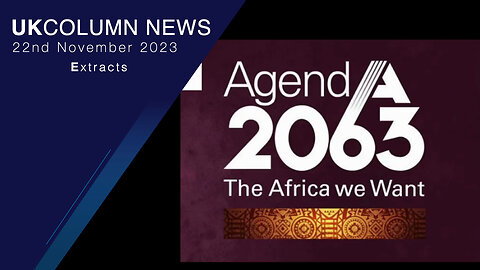 YouLead Africa Summit 2023: The Africa "We" Want - UK Column News