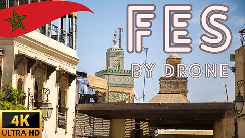 FES BY DRONE MOROCCO 🇲🇦