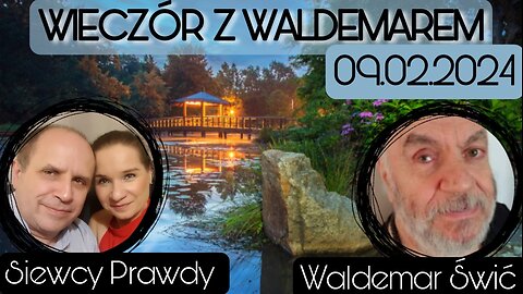 Wieczór z Waldemarem Świciem 09.03.2024