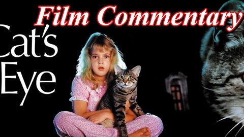 Cat's Eye (1985) *FIRST TIME WATCHING* - Film Fanatic Commentary
