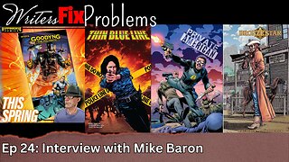 WFP Ep. 24: Interview with Mike Baron
