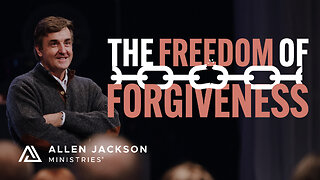 The Freedom of Forgiveness