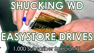 Shucking WD Easystore Drives (a DataHoarder favorite) - 1000 Sub Special #1 - Jody Bruchon Tech