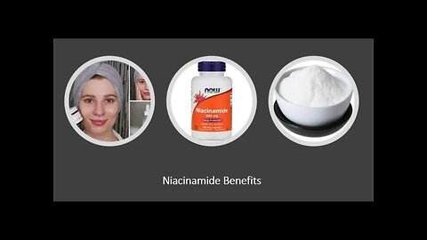 Niacinamide - Vitamin B3 Benefits