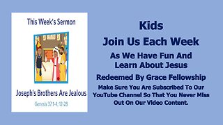 Sermons 4 Kids - Joseph's Brother Are Jealous - Genesis 37:1-4, 12-28