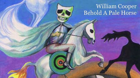 William Cooper - Behold A Pale Horse (1991)