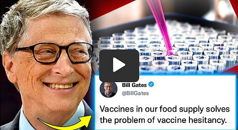 Bill Gates Vows To Pump mRNA Into Food Supply To ‘Force-Jab’ the Unvaccinated