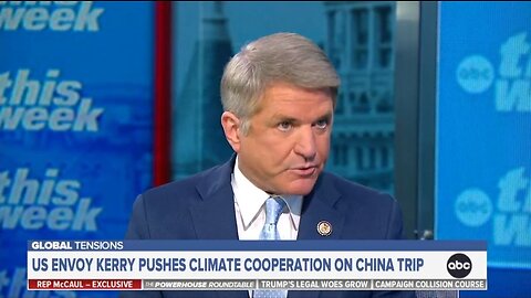 Rep Michael McCaul: China Should Be Held To The Same Climate Change Standards