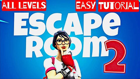 QtUiii Escape Room 2 | fortnite creative