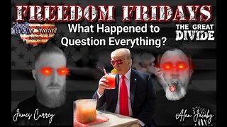 Freedom Friday LIVE 7/14/2023 - What Happened to Question Everything