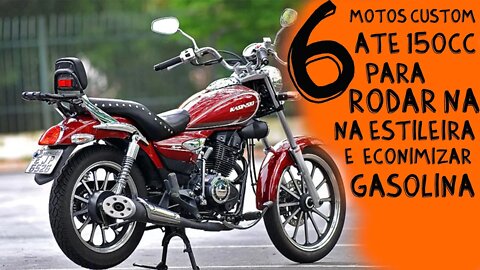 6 motos Custom até 150cc para rodar com estilo e economizar GASOLINA