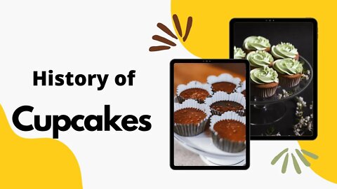 A Brief History of Cupcakes