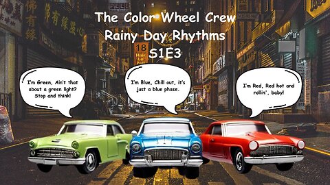 Rainy Day Rhythms | The Color Wheel Crew - S1E3