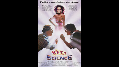 Trailer - Weird Science - 1985