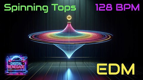 😵‍💫Spinning Tops😵‍💫 | EDM 128 BPM