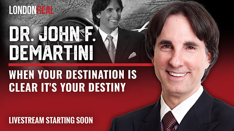 Dr. John Demartini - When Your Destination is Clear It's Your Destiny