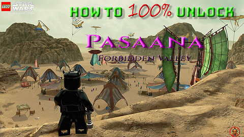 How to 100% Pasaana - Forbidden Valley LEGO: Starwars The Skywalker Saga