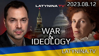 LTV Day 533 - War & Ideology - Latynina.tv - Alexey Arestovych