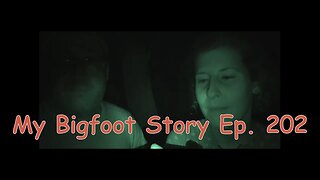 My Bigfoot Story Ep. 202 - The Haunted Cedar Swamp With Jen Part 1