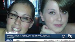 San Diego woman loses sister, mother to suspected Fentanyl overdose