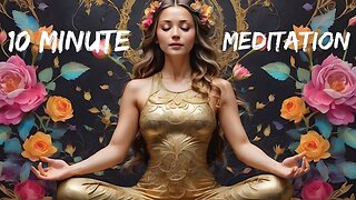 10 minute meditation: Relax body and mind , Release anxiety and stress